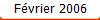 F�vrier 2006