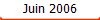Juin 2006